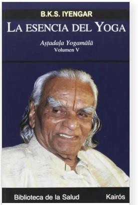 Esencia del Yoga, la (Volumen 5) - B. K. S. Iyengar (Autor)1