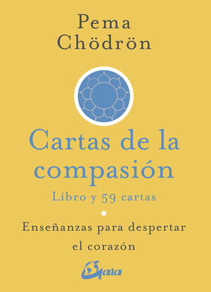 Cartas de la Compasión. Enseñanzas Para Despertar el Corazón1