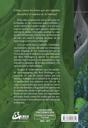 Constelaciones Familiares. Las raíces del amor: Cómo entender el amor para descubrir el camino de la libertad2