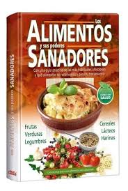 Los Alimentos y sus Poderes Sanadores - Tapa Dura3