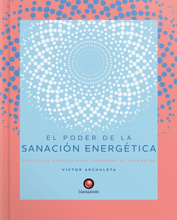 El Poder de la Sanacion Energetica1