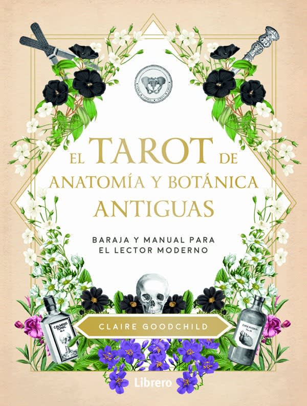 Tarot de Anatomia y Botanica Antiguas: Baraja y Manual Para el Lector Moderno (libro en Español Lat1