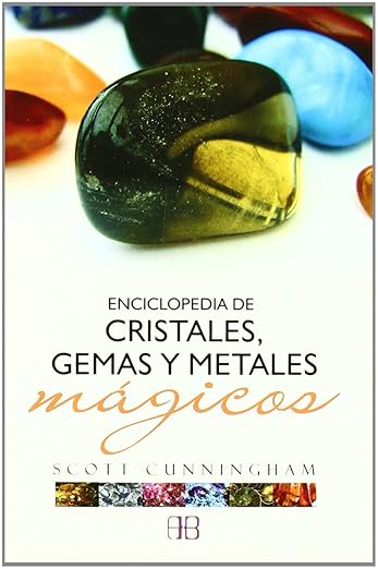 Enciclopedia de cristales, gemas y metales mágicos2
