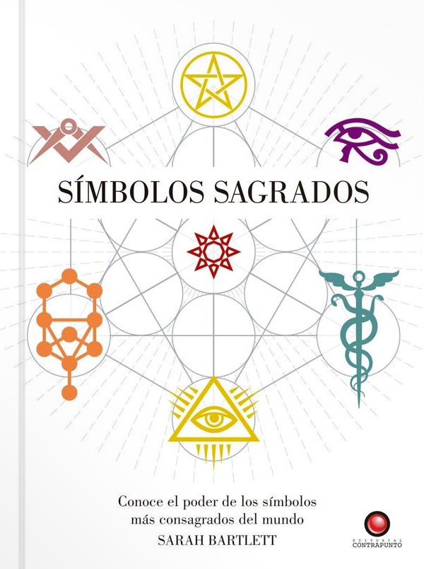 Símbolos Sagrados  Sarah Bartlett (Autor) · Contrapunto · Tapa Dura3