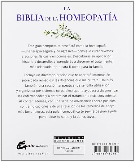 La Biblia de la Homeopatía,: Guía Completa de los Remedios Homeopáticos (Cuerpo-Mente)2