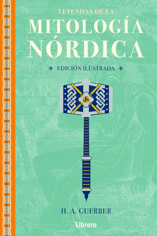 Leyendas de la Mitologia Nordica - H.A. Guerber (autor)1