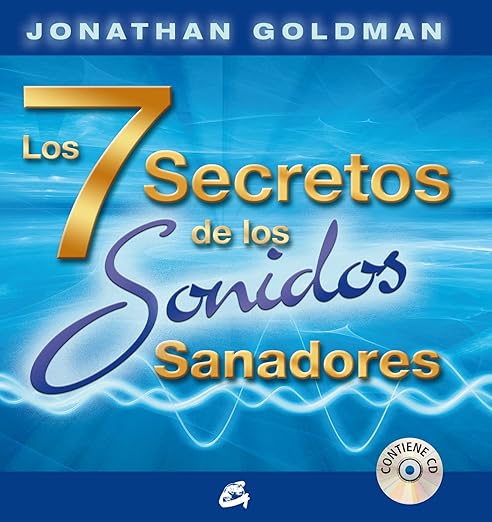 Los 7 Secretos de los Sonidos Sanadores1