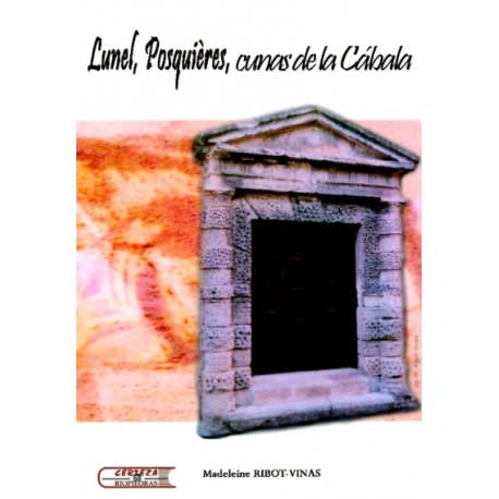 Lunel, Posquieres, Cunas de la Cabala1