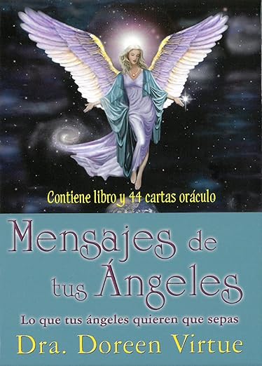 Mensajes de tus ángeles - Cartas oráculo: Lo que tus ángeles quieren que sepas1