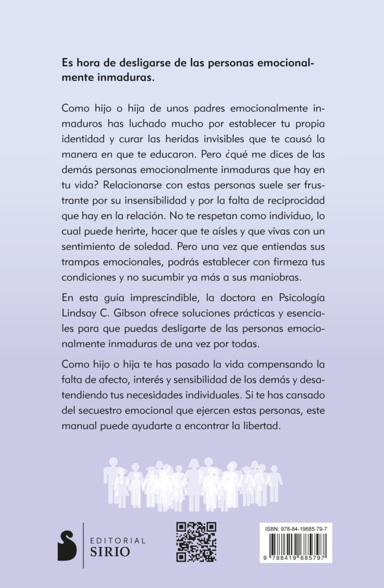 Personas emocionalmente inmaduras: cómo desligarse de ellas  C. Gibson, Lindsay (Autor) · Editorial2