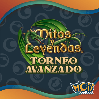 Mitos y Leyendas — Torneo avanzado octubre