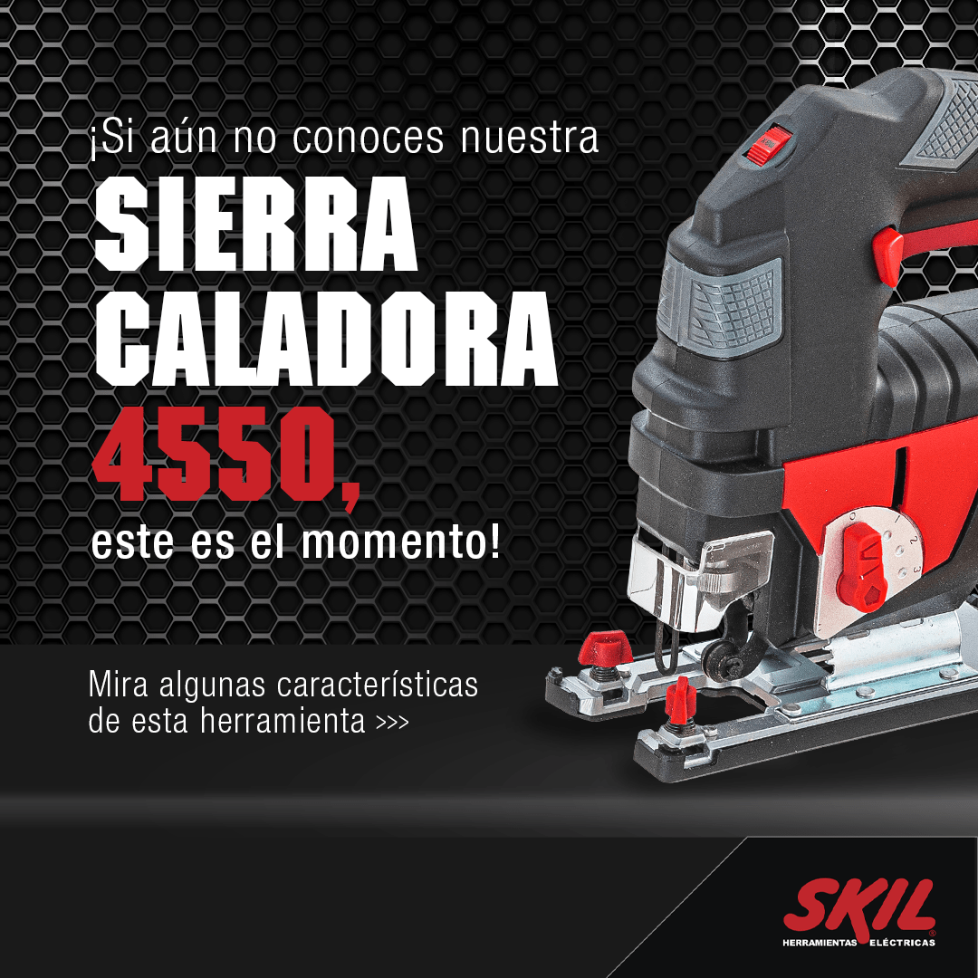 Checklist Caladora SIERRA CALADORA 4550 SKIL 550W VEL VARIABLE | iTools Store