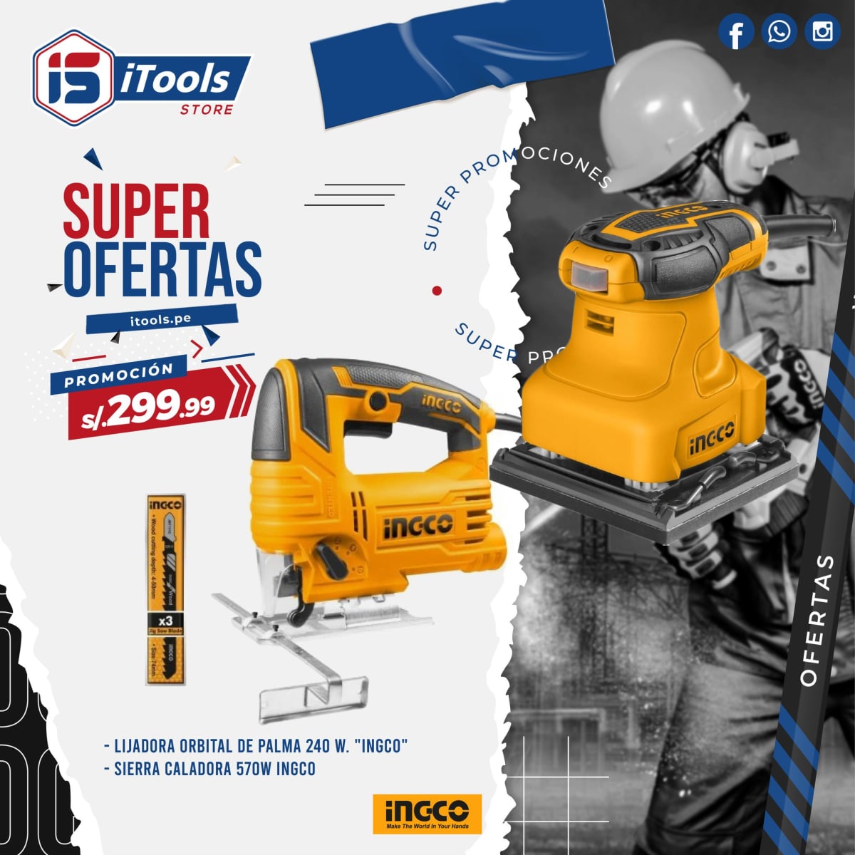 LIJADORA ORBITAL 240 W. PS2408 INGCO + SIERRA CALADORA 570 W. JS57028 INGCO1