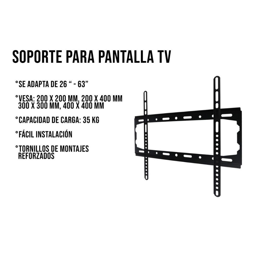 Soporte TV para 26 hasta 63 pulgadas fijo hasta 53k CE-26235