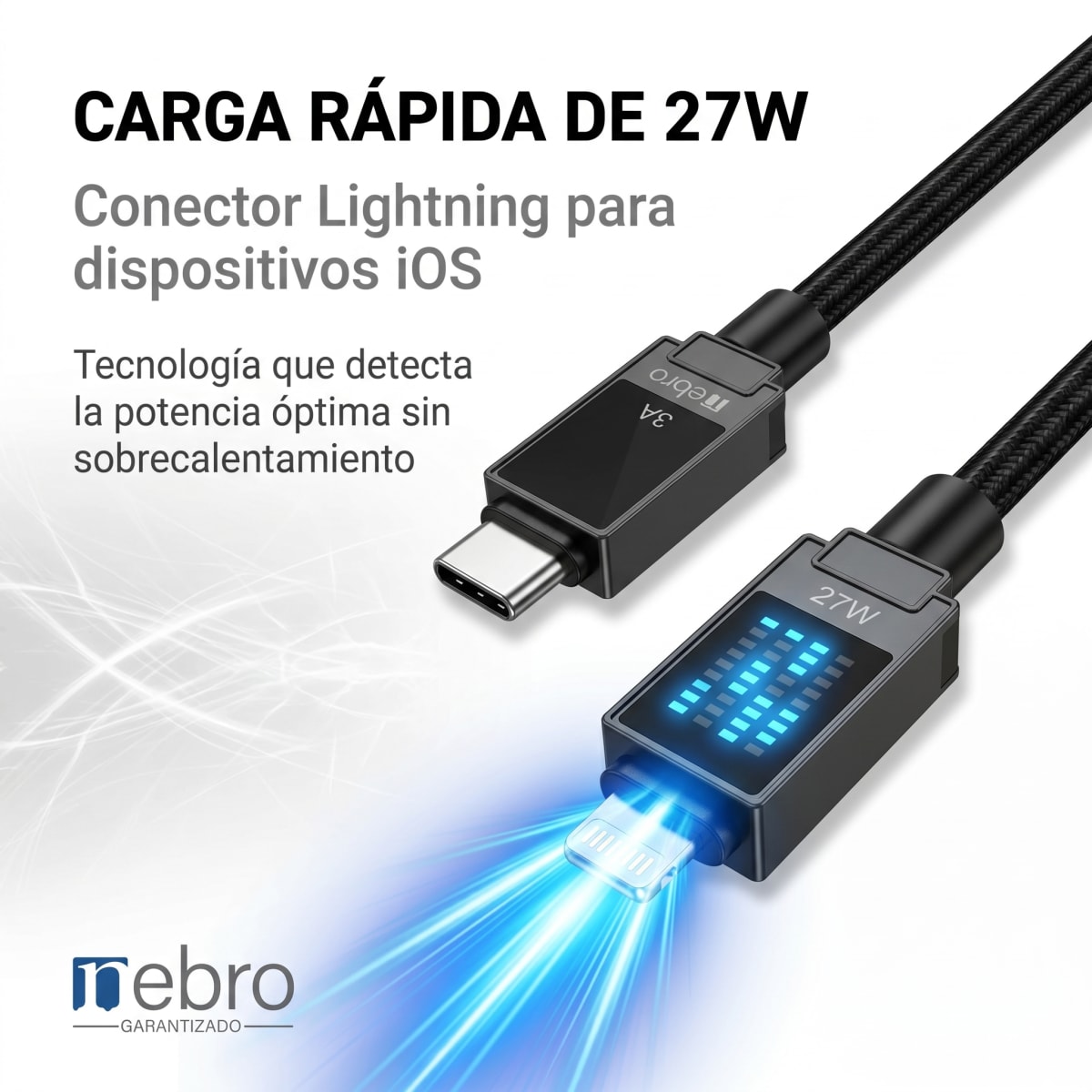 Cable Lightning Carga Ultra Rápida NEBRO WD311TL 27W PD Compatible2