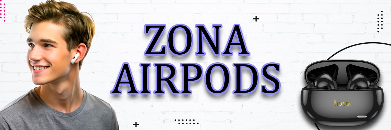 Zona AirPods