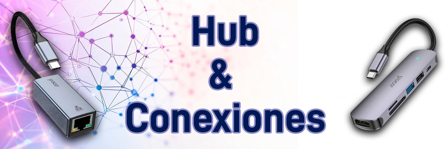 HUB & CONEXIONES
