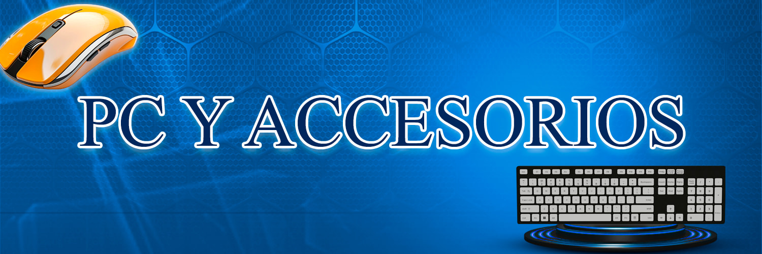 PC Y ACCESORIOS