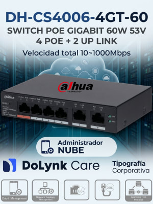DH-CS4006-4GT-60 SWITCH POE GIGABIT 60W 53V 4 POE + 2 UP LINK ALL 10~1000Mbps NUBE ADMIN DAHUA
