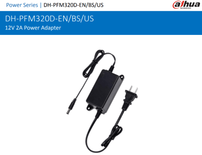DH-PFM320D-EN 12V-2A DAHUA Interior Transformador 100~240V, 50/60Hz, 0.6A Plastica (Fuente Poder)