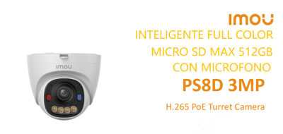 IPC-PS8DN-3V0 CAMARA DOMO IP POE 3MP 2.8MM MICROFONO FULLCOLOR AI ADVERTIR,512GB PLASTICA IMOU