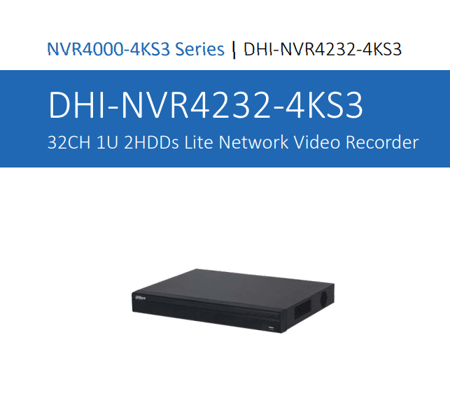 DHI-NVR4232-4KS3 NVR 32CH SIN POE 2HDD 1U COMPATIBLE 2CH SMD PLUS H.265+ Max 12MP LITE 0