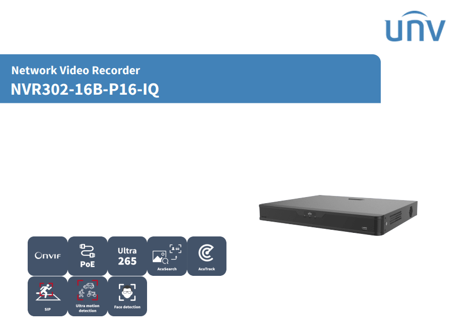 NVR302-16B-P16-IQ NVR 16CH 16POE 12MP SIN POE 2HDD SIP Y UMD MAX 24TB Smart Intrusion Preventio H.265+ UÑV2