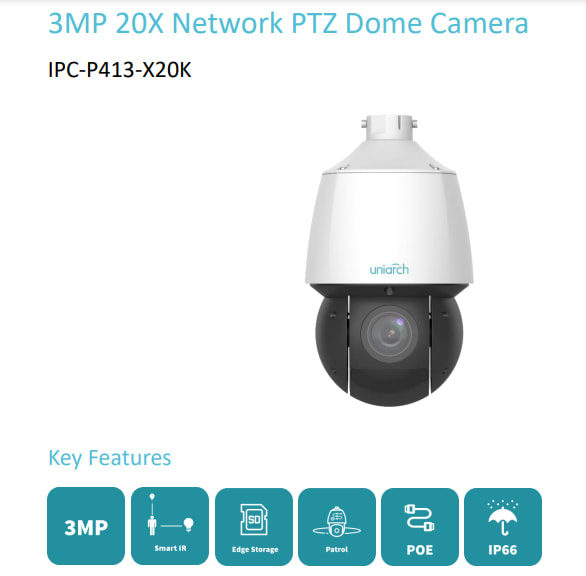 IPC-P413-X20K Camara PTZ IP POE 3MP 20X IR100mt ONVIF MicroSD 256GB Auto Tracking IP66 METAL SIN SOPORTE 12V UNIARCH 0