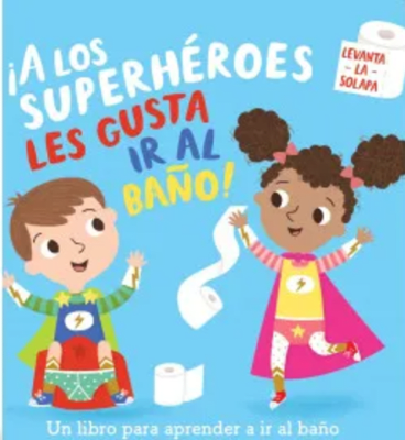 A LOS SUPERHÉROES LES GUSTA IR AL BAÑO