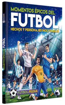 MOMENTOS ÉPICOS DEL FUTBOL