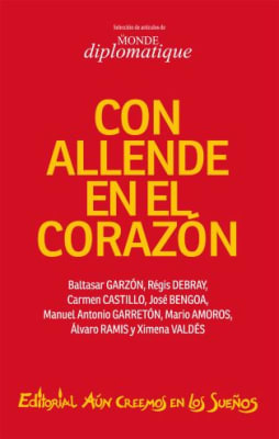 CON ALLENDE EN EL CORAZÓN