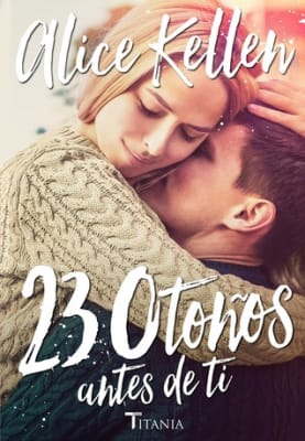 23 OTOÑOS ANTES DE TI