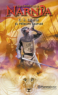 LAS CRÓNICAS DE NARNIA 4: EL PRÍNCIPE CASPIAN