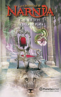 LAS CRÓNICAS DE NARNIA 6 LA SILLA DE PLATA