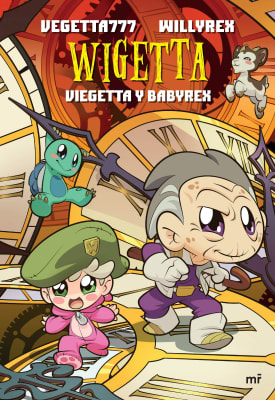 WIGETTA, VIEGETTA Y BABYREX