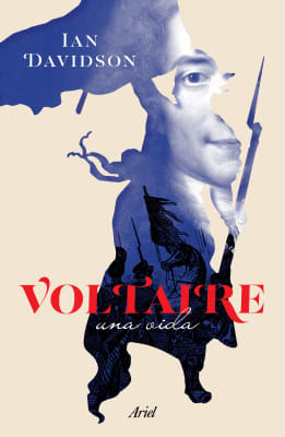 VOLTAIRE: UNA VIDA