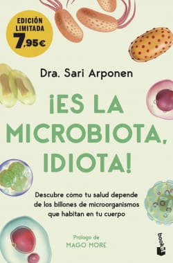 ES LA MICROBIOTA, IDIOTA