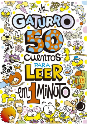 50 CUENTOS PARA LEER EN 1 MINUTO GATURRO