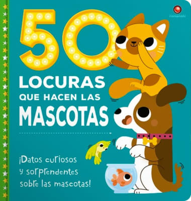 50 LOCURAS QUE HACEN LAS MASCOTAS