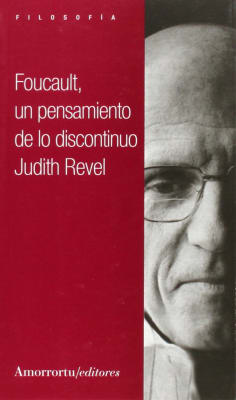 FOUCAULT: UN PENSAMIENTO DE LO DISCONTINUO