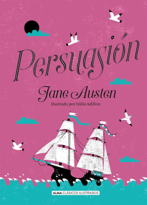 PERSUASIÓN - ALMA CLÁSICOS ILUSTRADOS