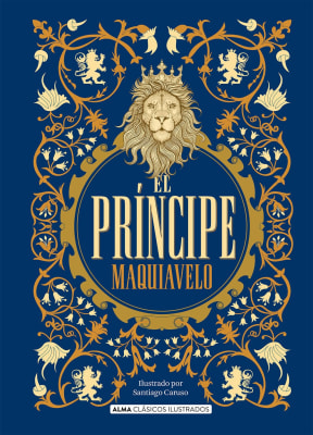 EL PRÍNCIPE - ALMA CLÁSICOS ILUSTRADOS