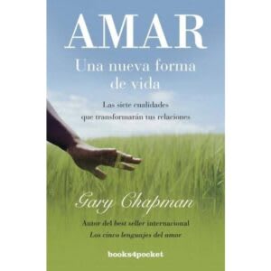 AMAR. UNA NUEVA FORMA DE VIDA