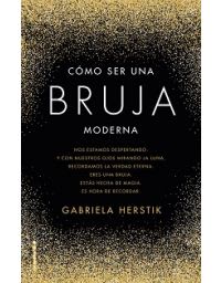 CÓMO SER UNA BRUJA MODERNA