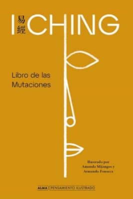 I CHING. EL LIBRO DE LAS MUTACIONES