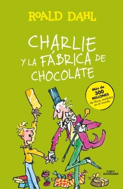 CHARLIE Y LA FABRICA DE CHOCOLATE - TAPA DURA
