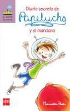 PAPELUCHO 9 DIARIO SECRETO DE PAPELUCHO Y EL MARCIANO
