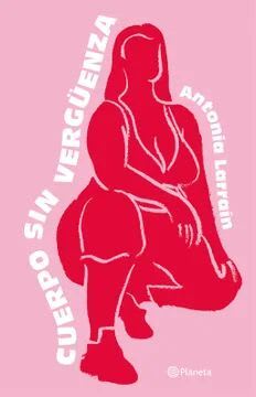 CUERPO SIN VERGÜENZA