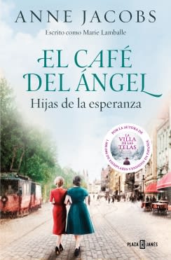 EL CAFÉ DEL ÁNGEL 3. HIJAS DE LA ESPERANZA