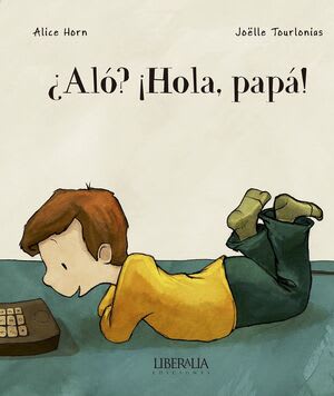 ¿ALÓ? ¡HOLA, PAPÁ!